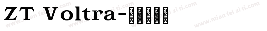 ZT Voltra字体转换